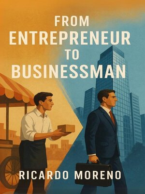 cover image of From Entrepreneur to Businessman
